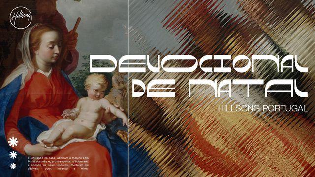 Devocional de Natal da Hillsong Portugal (In Excelsis Deo)