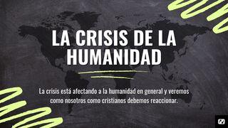 La Crisis De La Humanidad Habacuc 1:2 Biblia Reina Valera 1960