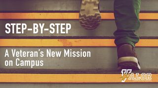 Step-by-Step: A Veteran’s New Mission on Campus Proverbios 19:11 Traducción en Lenguaje Actual