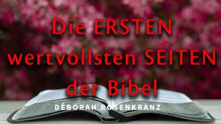 Die ERSTEN wertvollsten SEITEN der Bibel 1. Mose 1:11 Die Bibel (Schlachter 2000)