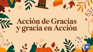Acción De Gracias Y Gracia en Acción 1 Tesalonicenses 5:17 Nueva Versión Internacional - Español