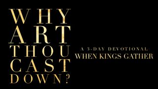 Why Art Thou Cast Down? Philippians 4:13 Contemporary English Version Interconfessional Edition