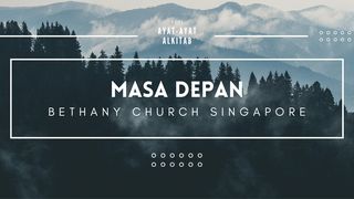 Masa Depan Matius 6:34 Terjemahan Sederhana Indonesia
