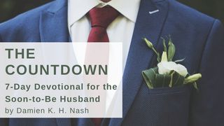 The Countdown: 7-Day Devotional for the Soon-to-Be Husband Matthew 20:25 World English Bible, American English Edition, without Strong's Numbers