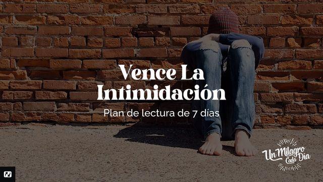 Vence La Intimidación