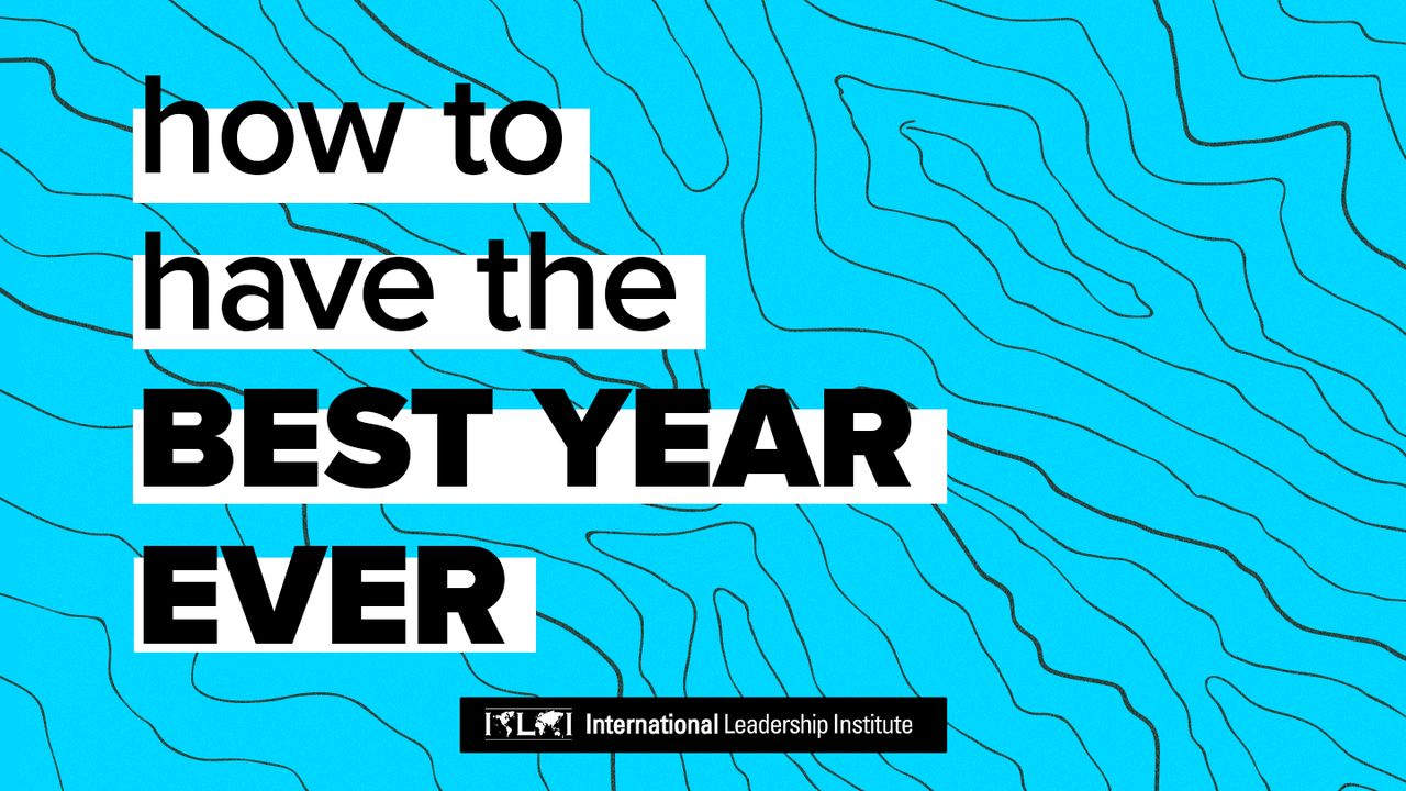 How to Have the Best Year Ever