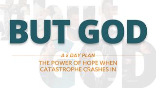 But God: The Power of Hope When Catastrophe Crashes In Matthew 7:13 New Century Version