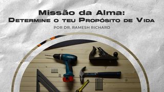 Missão da Alma: Determine o teu Propósito de Vida Colossenses 1:15 Nova Versão Internacional - Português