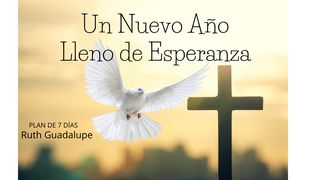 Un Nuevo Año LLeno de Esperanza Salmo 42:11 Nueva Versión Internacional - Español