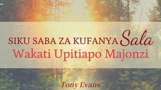 Siku Saba Za Kufanya Sala Wakati Upitiapo Majonzi Rum 5:1-8 Maandiko Matakatifu ya Mungu Yaitwayo Biblia