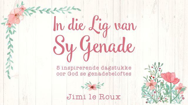 In die Lig van Sy Genade 