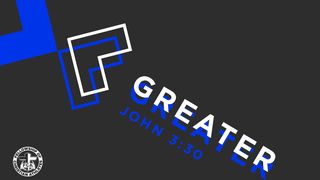 FCA: GREATER/БОЛЬШЕ (хадл-темы) От Иоанна святое благовествование 1:12 Синодальный перевод