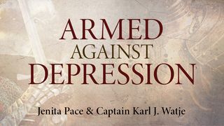 Armed Against Depression Psalms 28:8-9 The Message