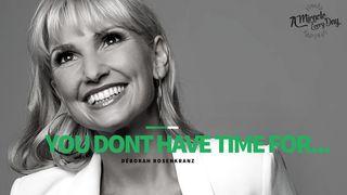 You Don't Have Time For... Provérbios 12:16 Almeida Revista e Atualizada