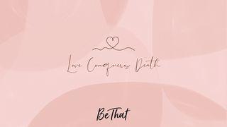 Love Conquers Death Psalms 119:1-8 New Revised Standard Version