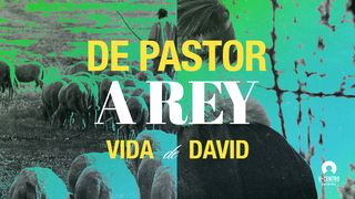 [Vida de David] De pastor a rey 2 Samuel 5:3 Nueva Versión Internacional - Español