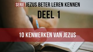 Jezus beter leren kennen - 10 Kenmerken. Deel 1 van 4 Openbaring 1:1 Het Boek