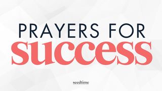 Prayers for Success Psalms 32:8 Good News Bible (British Version) 2017