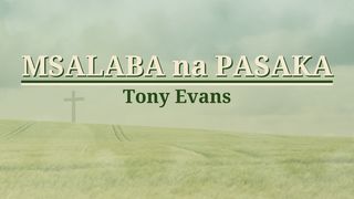 Msalaba Na Pasaka John 1:2 New International Version