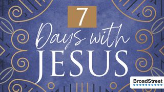 Dedicate 7 Days With Jesus Song of Songs 2:4 New Living Translation