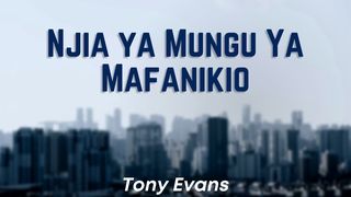 Njia Ya Mungu Ya Mafanikio Yoshua 1:8 Swahili Revised Union Version