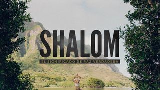 SHALOM - La Verdadera Paz San Juan 14:27 Biblia Dios Habla Hoy