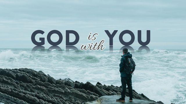 God Is With You