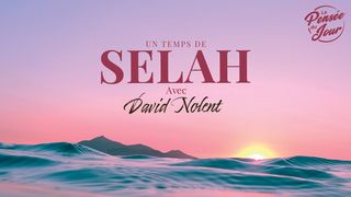Un temps de SELAH avec David Nolent John 14:13-14 Contemporary English Version