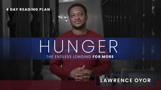 Hunger: The Endless Longing for More Mateus 6:19-34 Almeida Revista e Corrigida