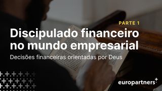 Discipulado Financeiro No Mundo Empresarial Mateus 6:24 O Livro