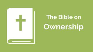 Financial Discipleship - the Bible on Ownership 1 Chronicles 29:11 Lexham English Bible