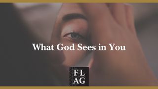 What God Sees in You Psalms 62:8 New Century Version
