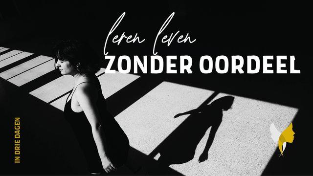 Leren leven zonder oordeel