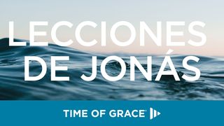 Lecciones de Jonás Jonás 1:12 La Biblia de las Américas