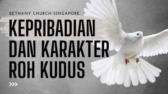 KEPRIBADIAN DAN KARAKTER ROH KUDUS