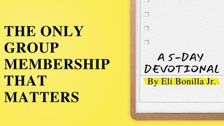The Only Group Membership That Matters 1 Corinthians 1:11-12 English Standard Version 2016