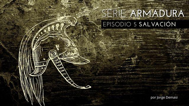 Serie Armadura: Episodio 5 Salvación