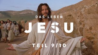 Das Leben Jesu, Teil 9/10 Johannes 19:36-37 Hoffnung für alle
