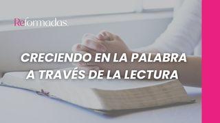 Creciendo en La Palabra a Través De La Lectura San Lucas 11:28 Reina Valera Contemporánea