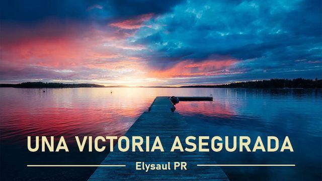 Una Victoria Asegurada