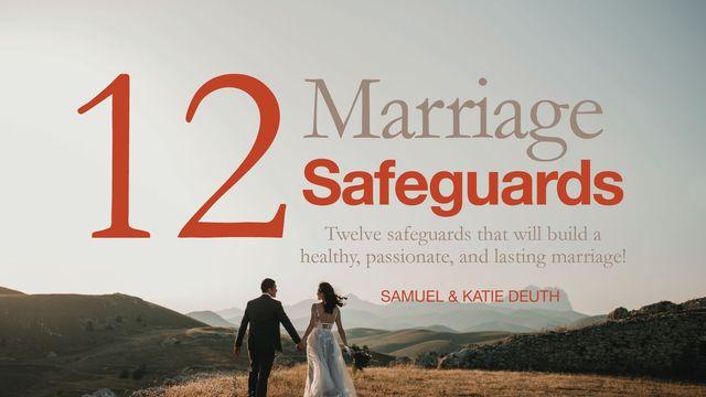 12 Marriage Safeguards