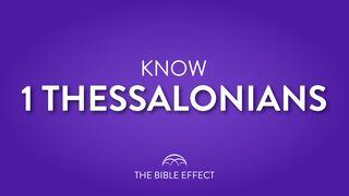 KNOW 1 Thessalonians 1 Thessalonians 1:1-10 New International Version