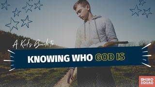 A Kid's Guide To: Knowing Who God Is Predikaren 12:13 Bibel 2000