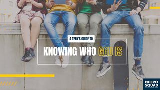 A Teen's Guide To: Knowing Who God Is Ecclésiaste 12:13-14 La Bible du Semeur 2015