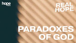 Real Hope: Paradoxes of God Romans 3:20 Amplified Bible