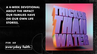 Thicker Than Water Deuteronomy 16:11 New Living Translation