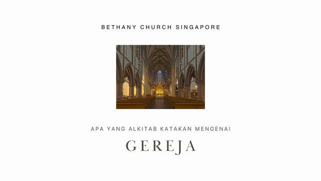 APA YANG ALKITAB KATAKAN MENGENAI GEREJA