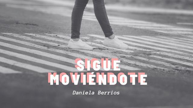 Sigue Moviéndote 