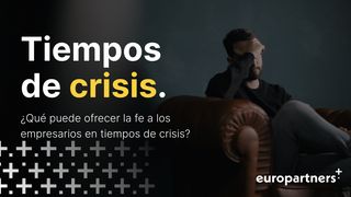 Tiempos De Crisis EFESIOS 3:20 La Palabra (versión española)