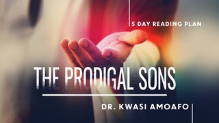 The Prodigal Sons Luke 19:1-9 New International Version